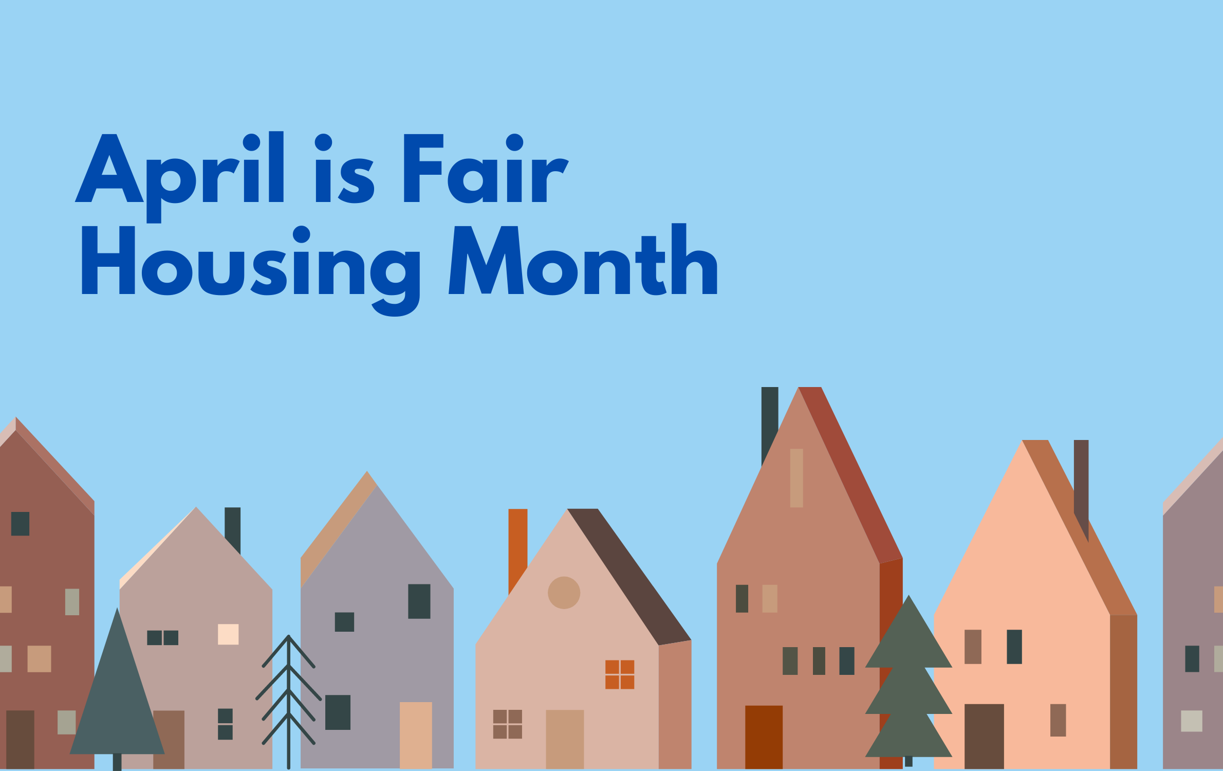 April is Fair Housing Month Vermont Housing Finance Agency